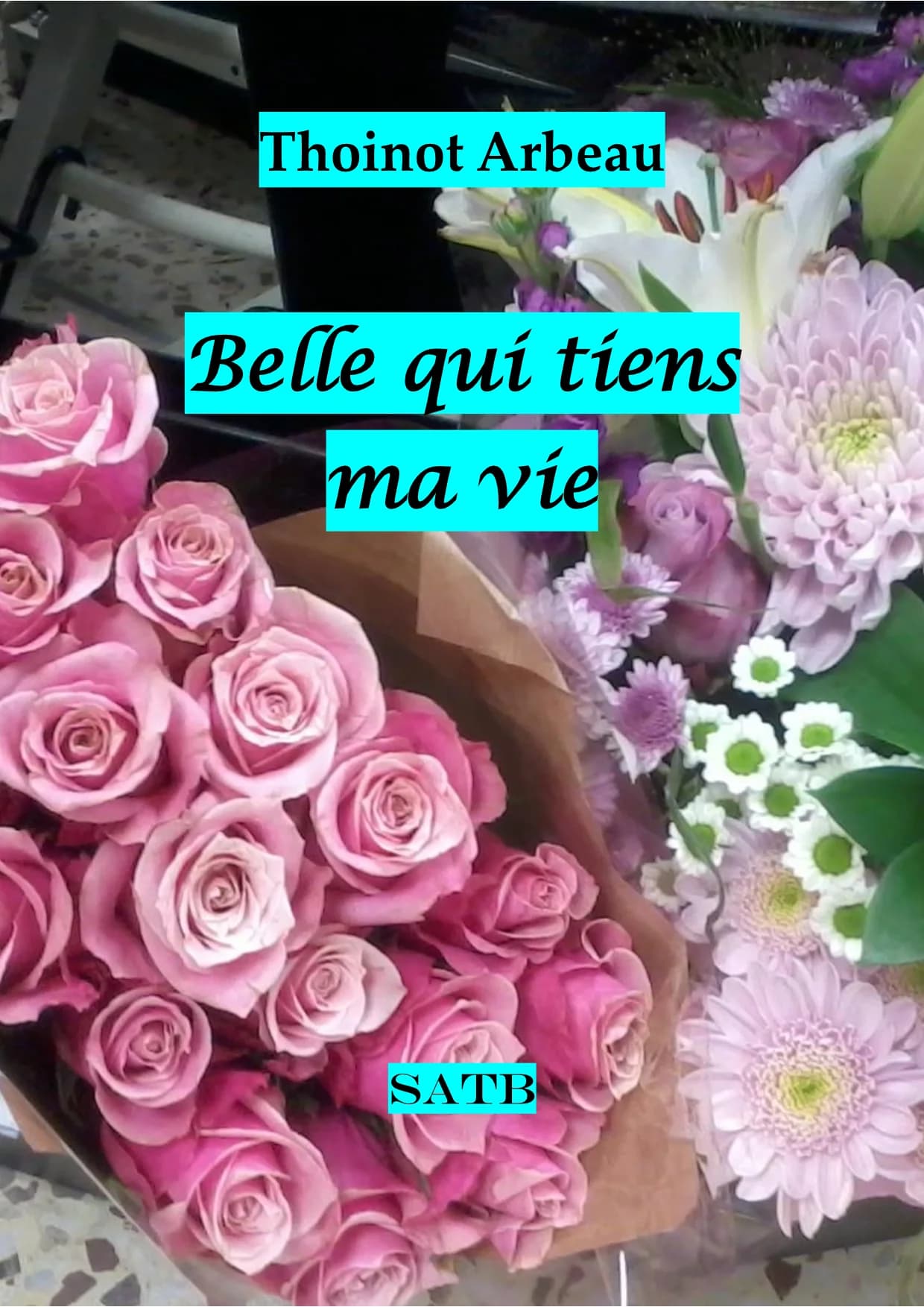 Belle qui tiens ma vie